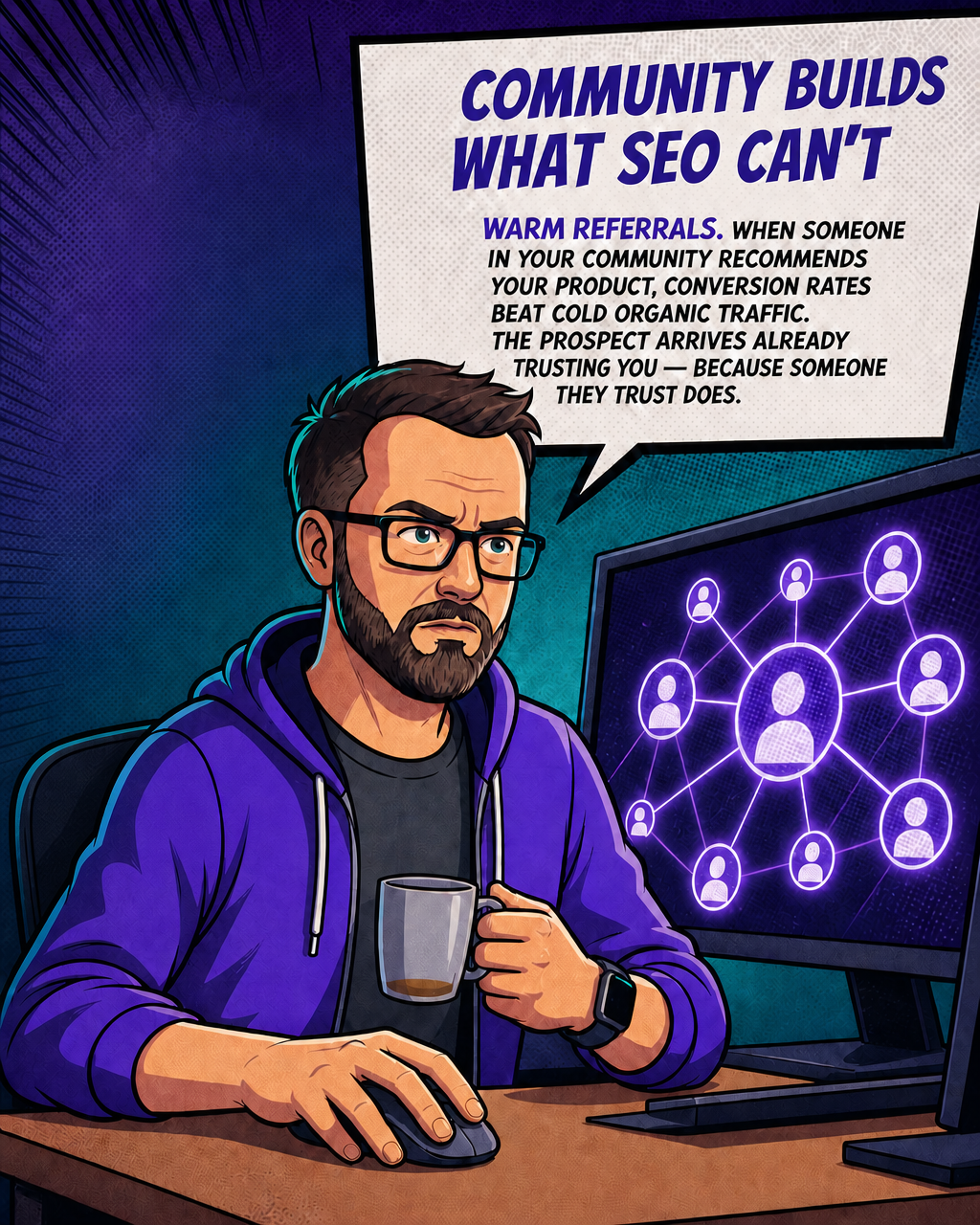 Community builds what SEO can't